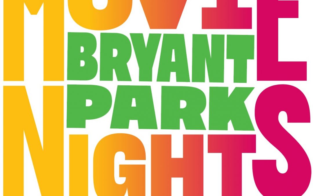 Summer of Fun: Bryant Park Movie Nights