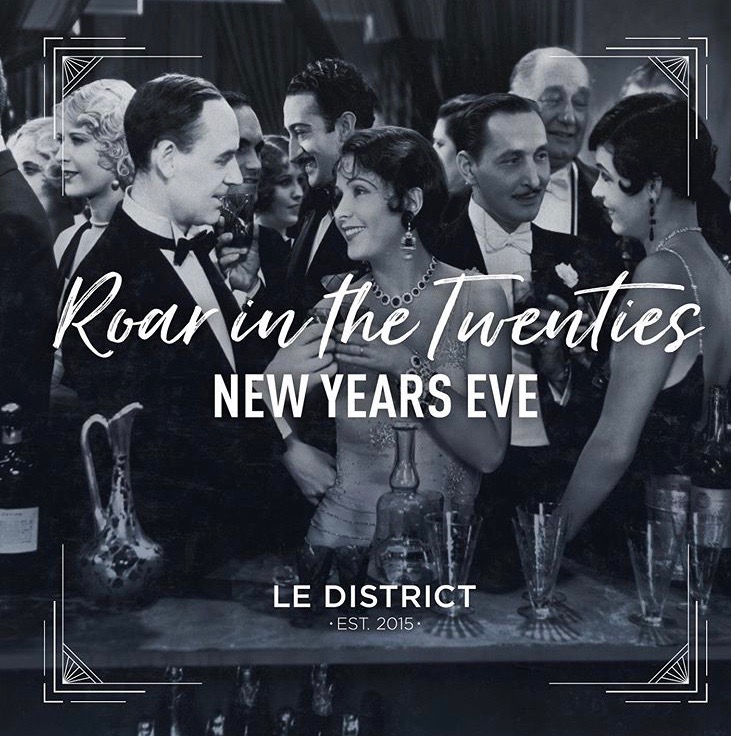 Le District is the Place to be to Ring in the 2020 New Year